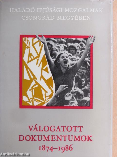 Válogatott dokumentumok 1874-1986