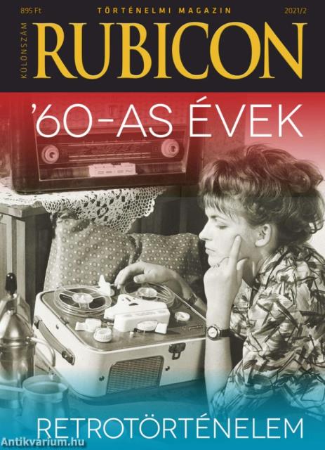 RUBICON - 2021/2 KÜLÖNSZÁM '60-AS ÉVEK