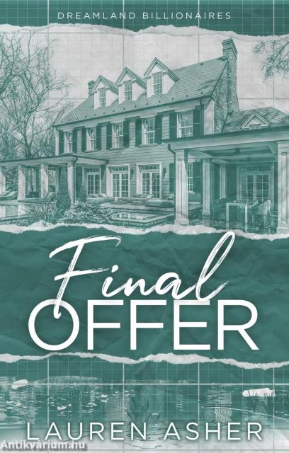 Final Offer (Dreamland Billionaires Series, Book 3)