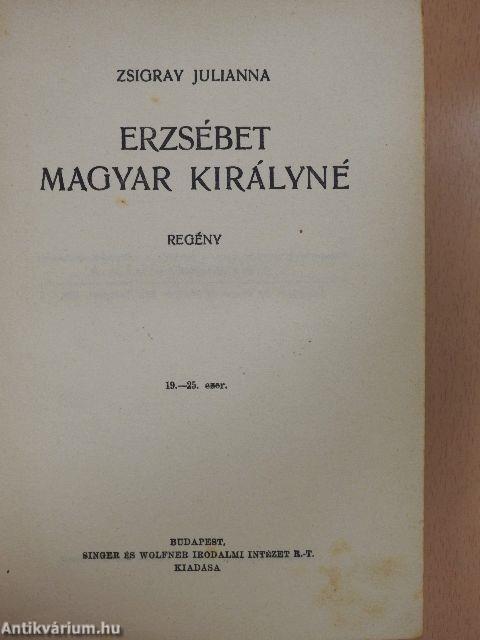 Erzsébet magyar királyné