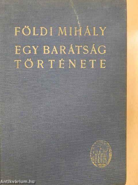 Egy barátság története