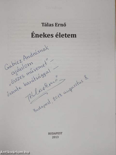 Énekes életem (kétszeresen dedikált példány)