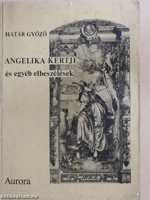 Angelika kertje és egyéb elbeszélések (dedikált példány)