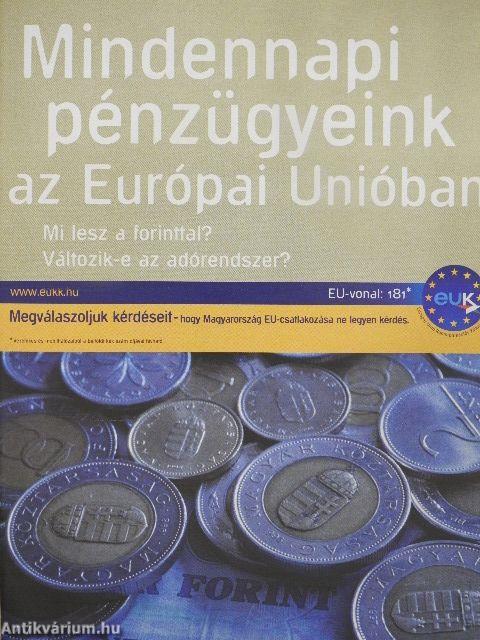 Mindennapi pénzügyeink az Európai Unióban