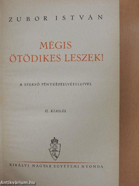 Mégis ötödikes leszek!