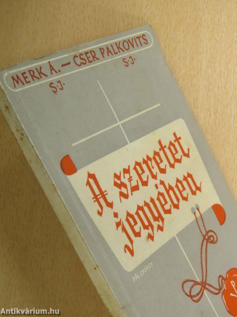 A szeretet jegyében