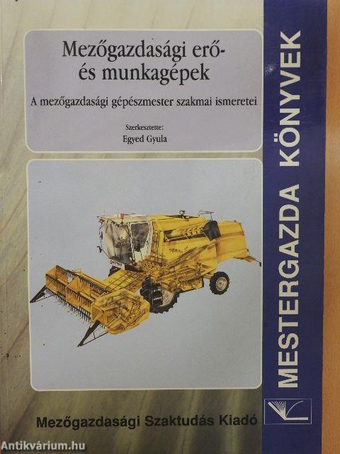 Mezőgazdasági erő- és munkagépek