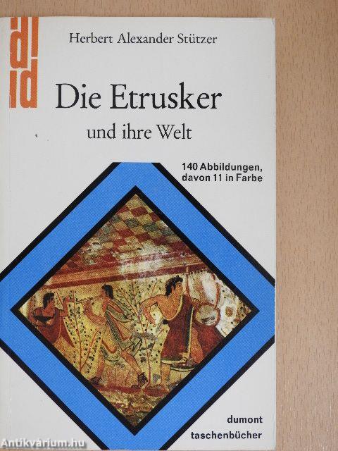 Die Etrusker und ihre Welt