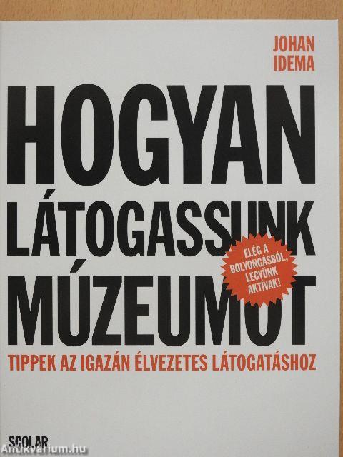 Hogyan látogassunk múzeumot