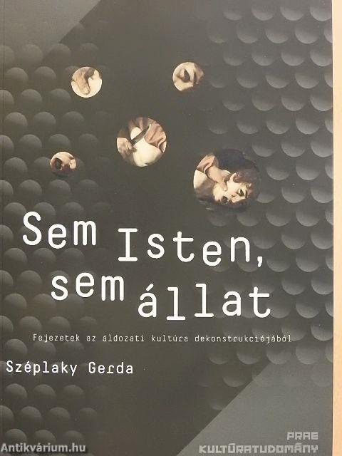 Sem Isten, sem állat