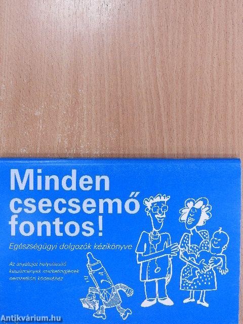 Minden csecsemő fontos!