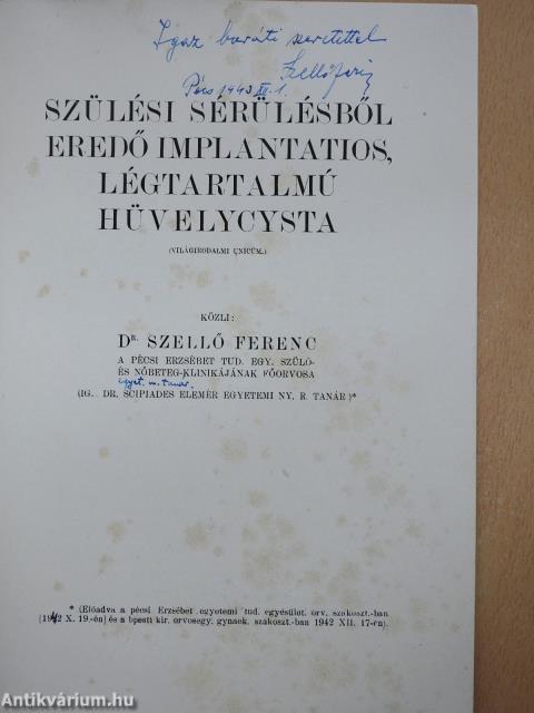 Szülési sérülésből eredő implantatios, légtartalmú hüvelycysta (dedikált példány)