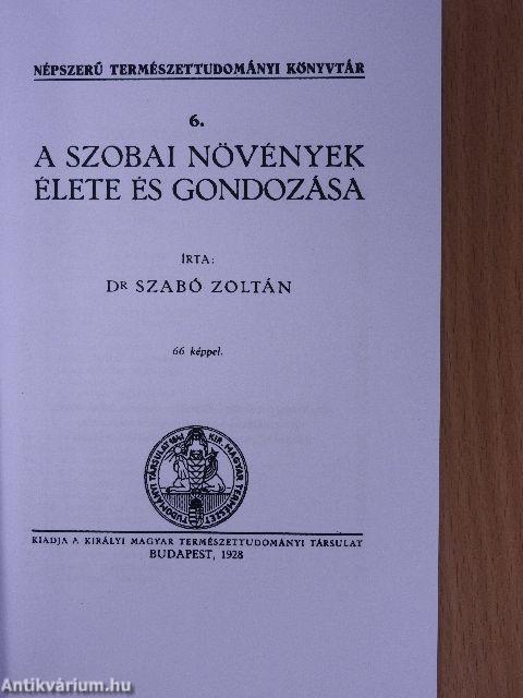 A szobai növények élete és gondozása