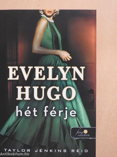 Evelyn Hugo hét férje