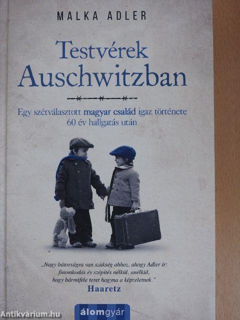 Testvérek Auschwitzban