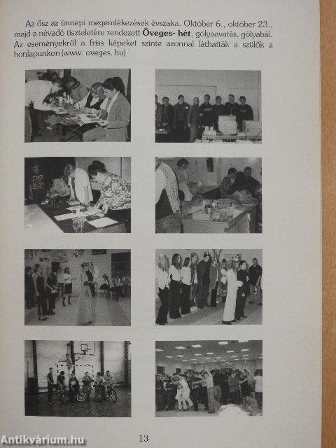 Az Öveges József Gyakorló Középiskola és Pedagógiai Szakszolgálat Évkönyve 2003/2004-es tanév