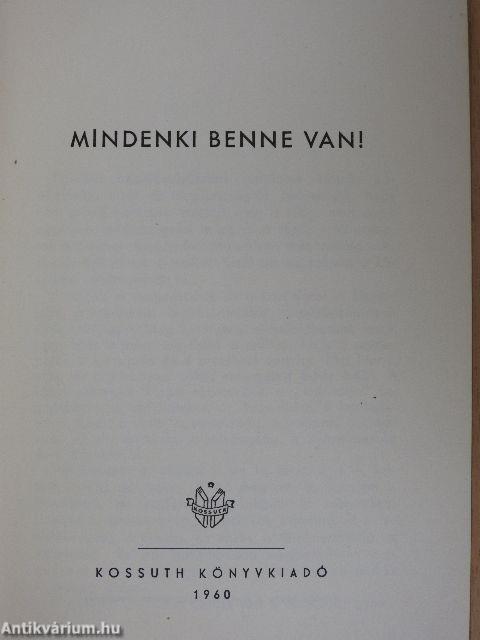 Mindenki benne van!