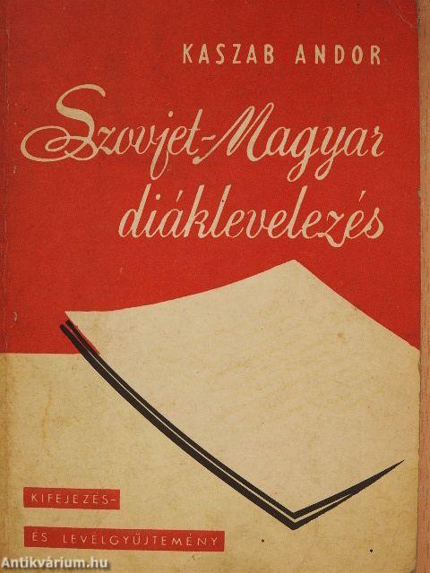 Szovjet-Magyar diáklevelezés