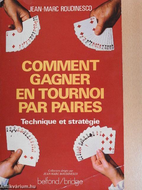 Comment gagner en tournoi par paires