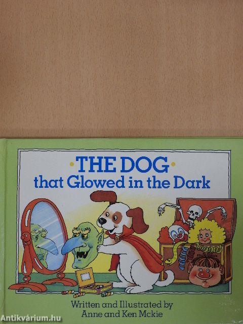 The Dog that Glowed in the Dark