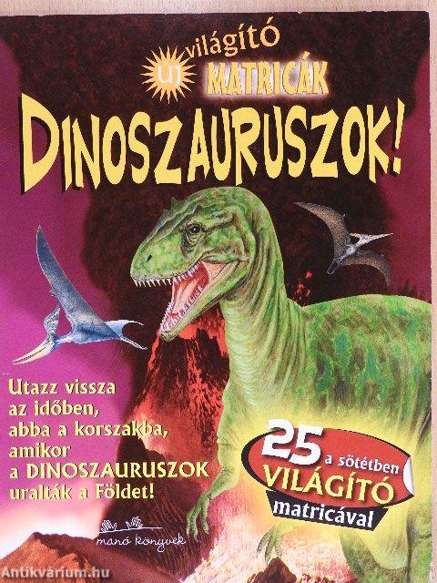 Dinoszauruszok!