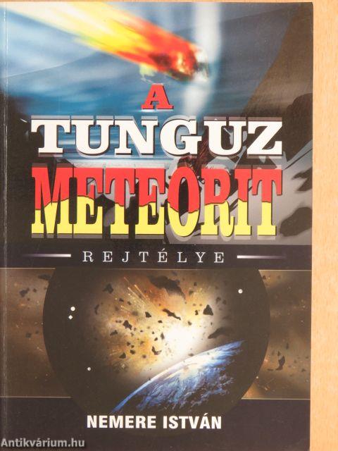 A Tunguz meteorit rejtélye