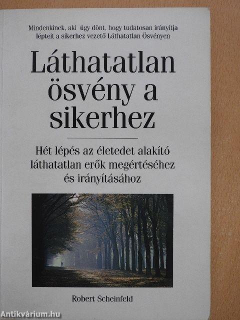 Láthatatlan ösvény a sikerhez