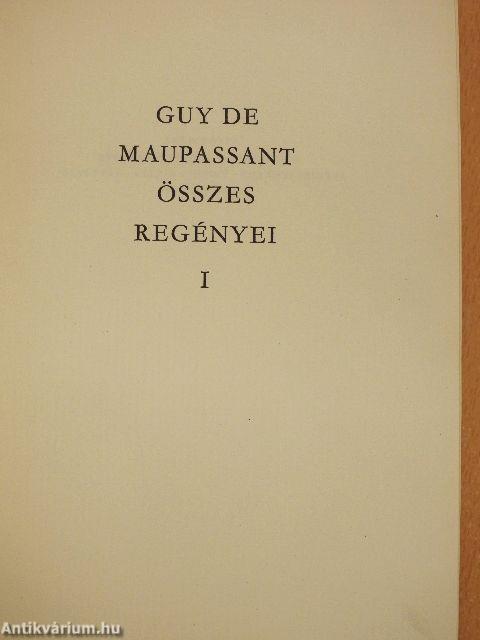 Guy de Maupassant összes regényei I-II.