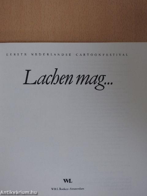 Lachen mag...