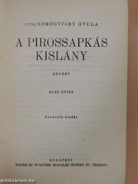 A pirossapkás kislány I-II.