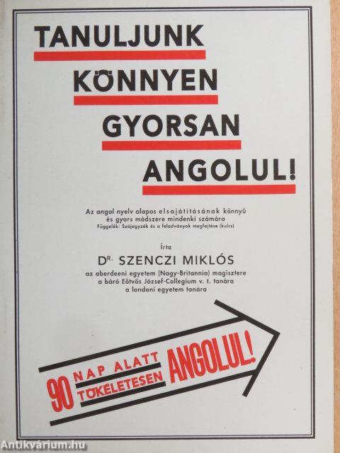 Tanuljunk könnyen, gyorsan angolul!