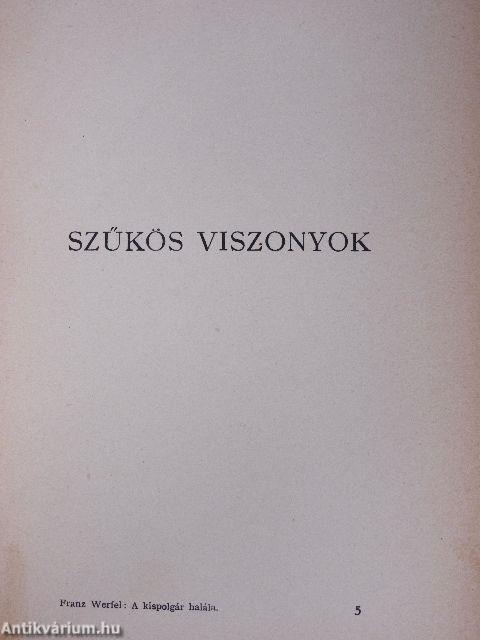 A kispolgár halála/Szűkös viszonyok/Elidegenedés