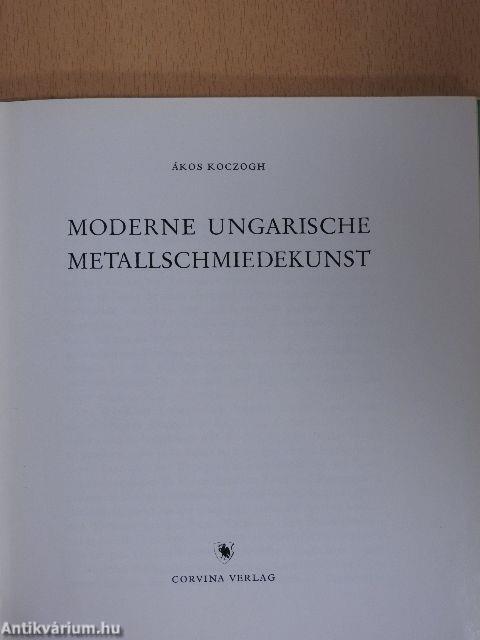 Moderne Ungarische Metallschmiedekunst