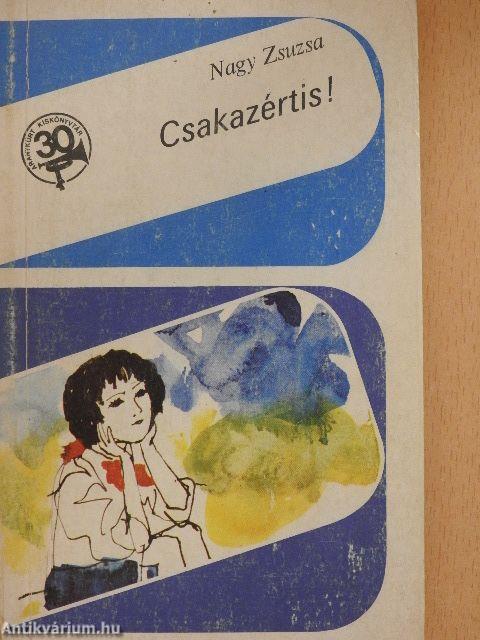 Csakazértis!