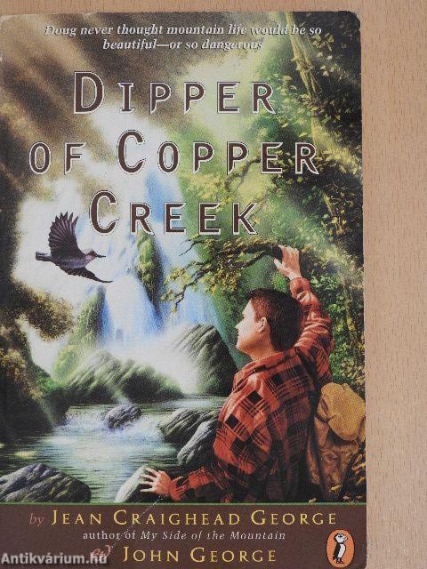 Dipper of Copper Creek