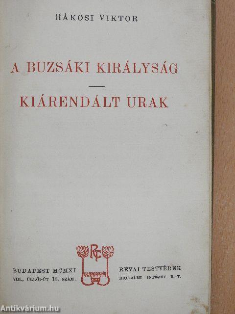 A buzsáki királyság/Kiárendált urak