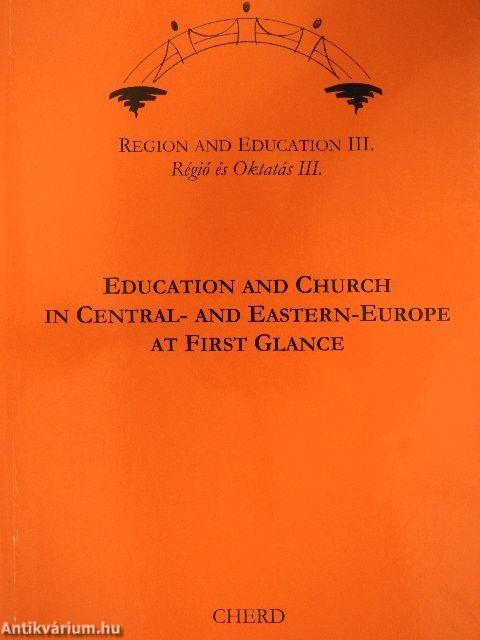 Education and Church in Central- and Eastern-Europe at First Glance