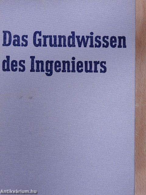 Das Grundwissen des Ingenieurs