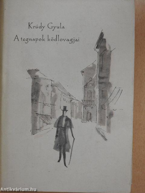 A tegnapok ködlovagjai