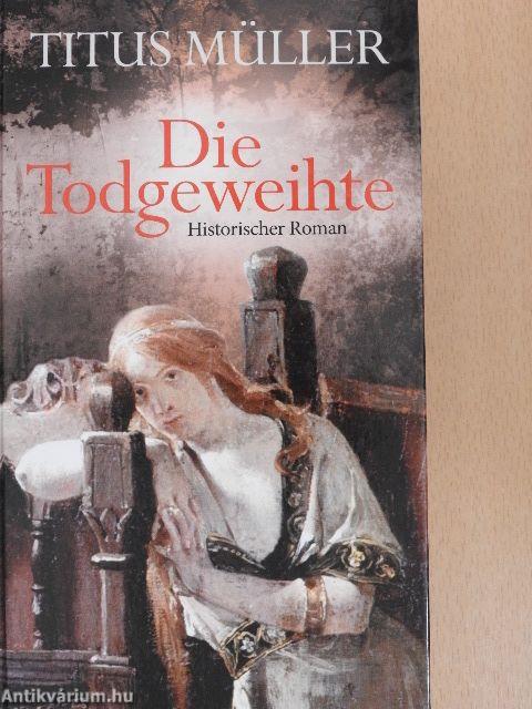 Die Todgeweihte