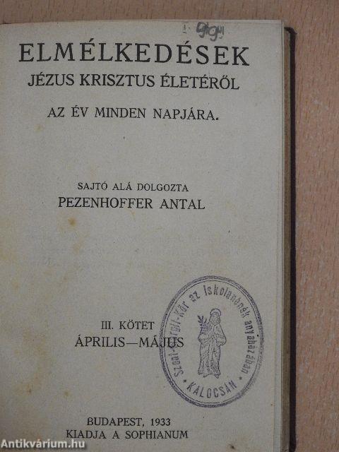 Elmélkedések Jézus Krisztus életéről III. (töredék)