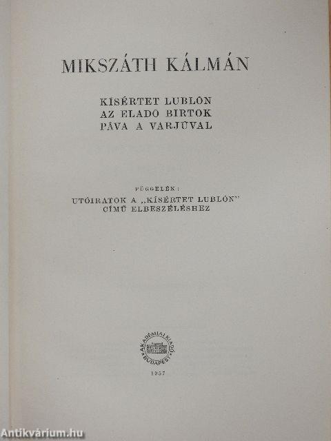 Kísértet Lublón/Az eladó birtok/Páva a varjúval/Függelék: Utóiratok a "Kísértet Lublón" című elbeszéléshez