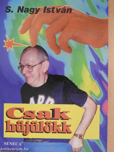 Csak hüjülökk