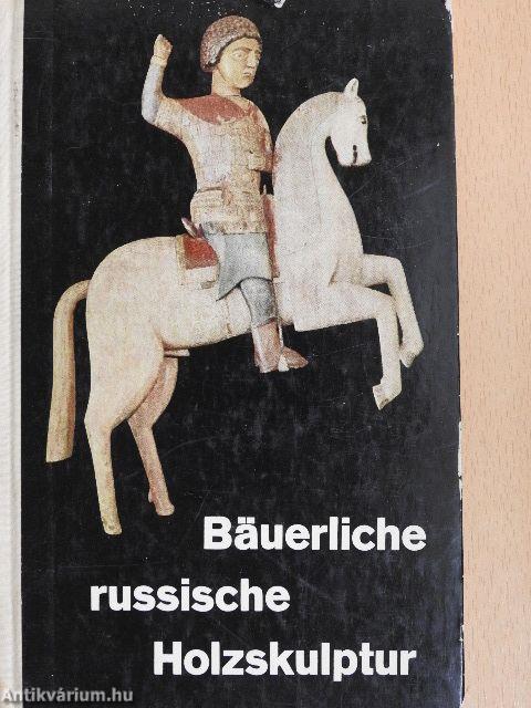 Bäuerliche russische Holzskulptur