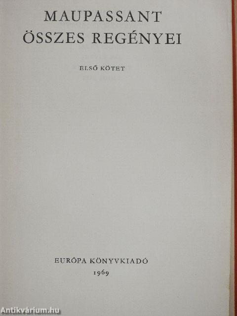 Maupassant összes regényei I. (töredék)