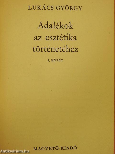 Adalékok az esztétika történetéhez I-II.