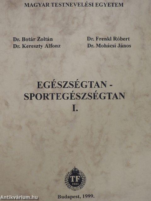 Egészségtan - sportegészségtan I.