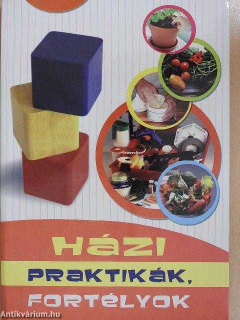 Házi praktikák, fortélyok