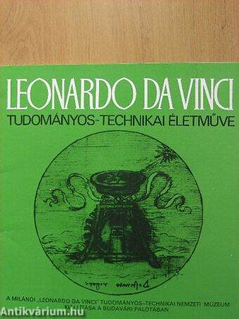 Leonardo da Vinci tudományos-technikai életműve