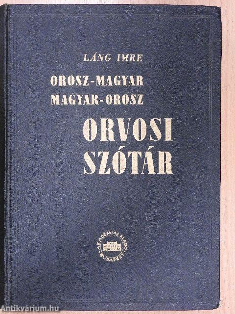 Orosz-magyar/magyar-orosz orvosi szótár